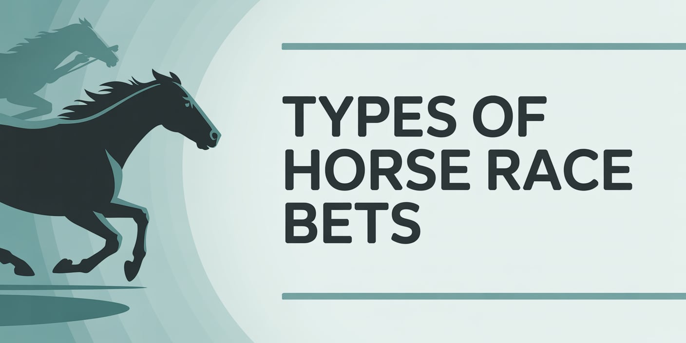 Types of horse race bets 